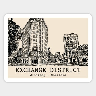 Exchange District - Winnipeg MB Magnet